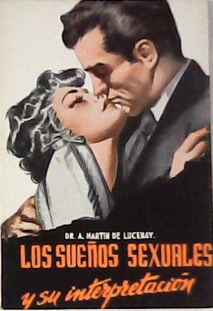 Los sueños sexuales y su interpretación.