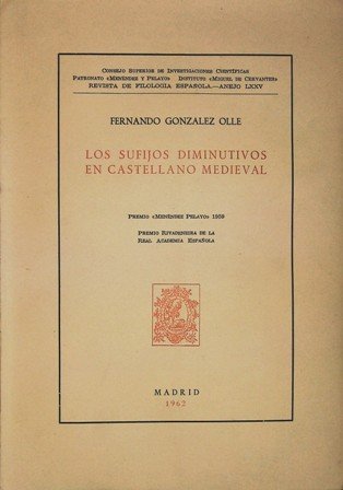 Los sufijos diminutivos en castellano medieval.