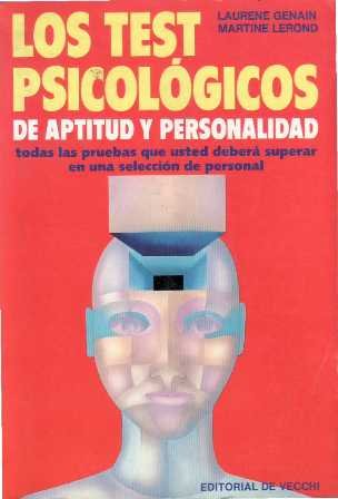 Los test psicológicos de aptitud y personalidad. Todas las pruebas …