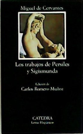 Los trabajos de Persiles y Sigismunda.