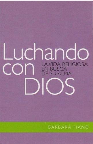 Luchando con Dios. La vida religiosa en busca de su … | Immagine principale