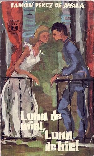 Luna de miel, luna de hiel. Novela.