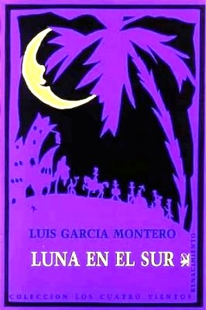 Luna en el sur (Prosas autobiográficas).