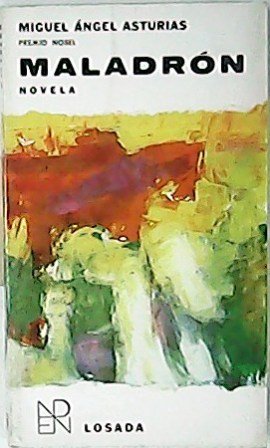 Maladrón. Novela.