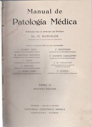 Manual de patología médica. Tomo II. Colaboradores: J. Andreu Urra, …
