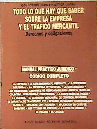 MANUAL PRÁCTICO JURÍDICO: CÓDIGO COMPLETO. �Todo lo que hay que …