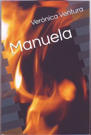 Manuela. Novela romántico-erótica, basada en los años cincuenta cuando los …