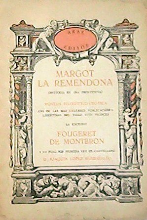 Margot la remendona (historia de una prostituta). Novela filosófico-erótica, una …