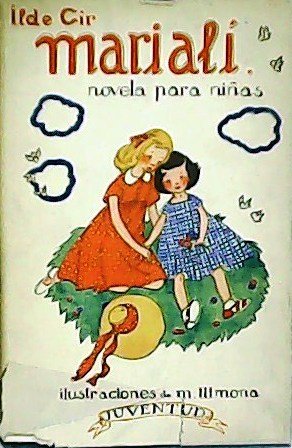 Marialí. Novelas para niñas. Ilustraciones de M. Llimona.