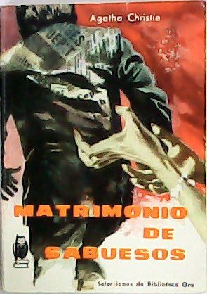 Matrimonio de sabuesos. Novela policiaca.