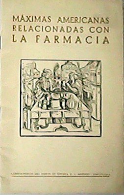 Máximas americanas relacionadas con la farmacia.