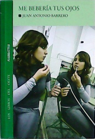 Me bebería tus ojos.