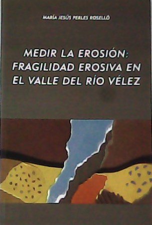 Medir la erosión: fragilidad erosiva en el valle del río … | Immagine principale