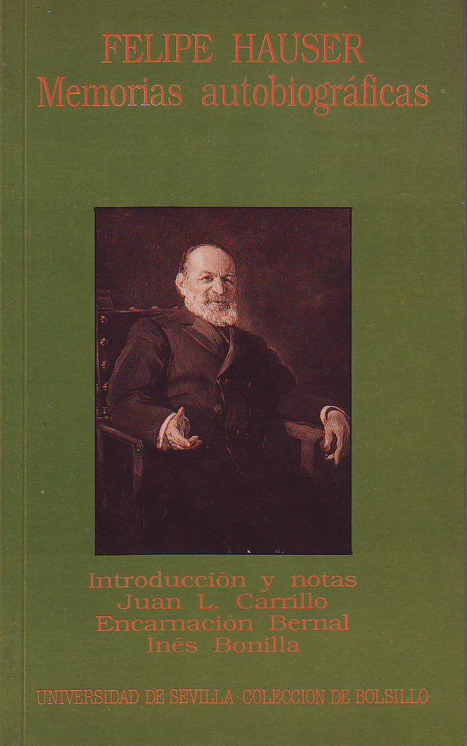 Memorias autobiográficas. Introducción y notas Juan L. Carrillo, Encarnación Bernal …