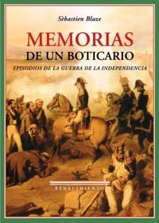 Memorias de un boticario (Episodios de la Guerra de la …