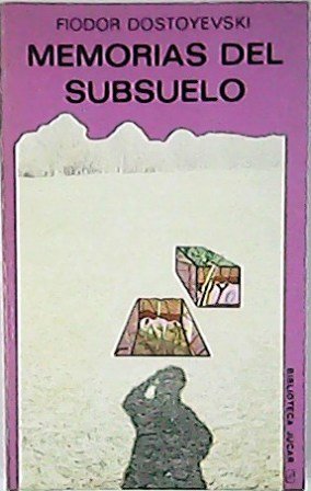 Memorias del subsuelo. Traducción y prólogo de Rafael Cansinos-Assens.