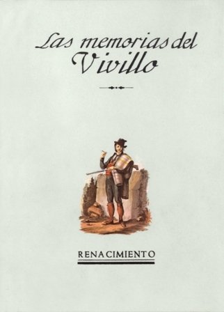 Memorias del "Vivillo". (Bandolerismo).