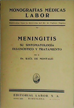 Meningitis. Su sintomatología, diagnóstico y tratamiento.