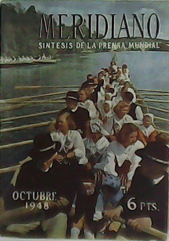 Meridiano. Síntesis de la Prensa Mundial. Año VI. Nº 70. … | Immagine principale