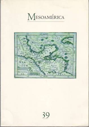 MESOAMÉRICA. Año 21, número 39, junio de 2000. Los Xiu …