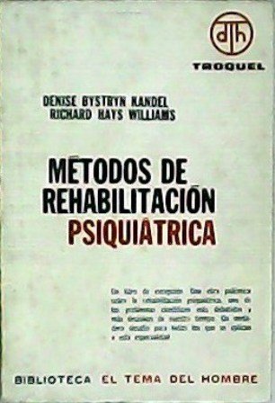 Métodos de rehabilitación psiquiátrica.