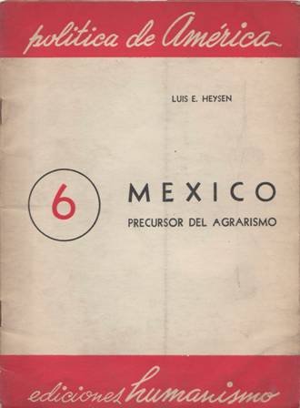 México, precursor del agrarismo.