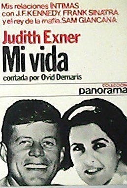 Mi vida contada por Ovid Demairis.