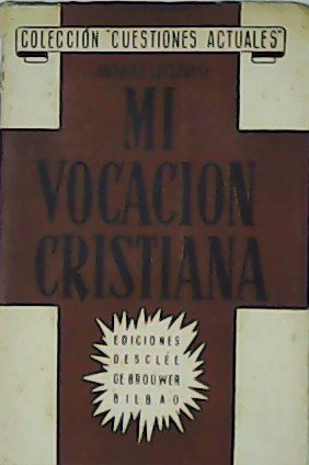 Mi vocación cristiana.