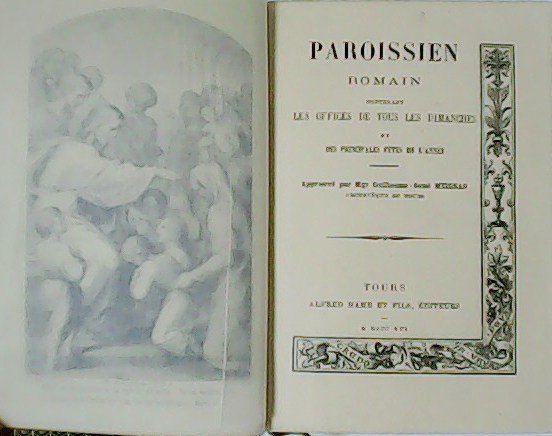 Missel. Paroissien Romain. Contenant les Offices de tous les dimanches … | Immagine principale
