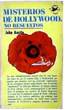 Misterios de Hollywood, no resueltos. Traducción de Justo Arroyo.