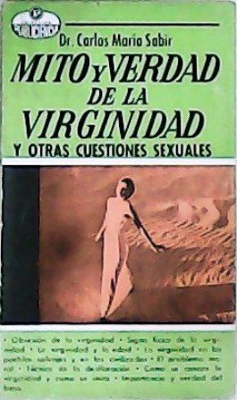 Mito y verdad de la virginidad y otras cuestiones sexuales. | Immagine principale