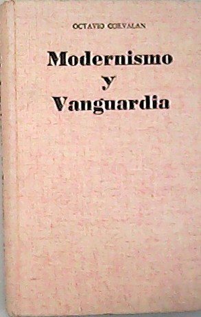Modernismo y Vanguardia. Coordenadas de la literatura hispanoamericana del siglo …