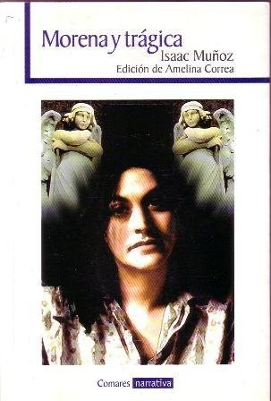 Morena y trágica. Edición de Amelina Correa.