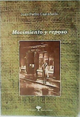 Movimiento y reposo.