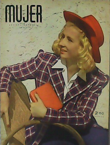 MUJER. Revista mensual. Nº 93. Novela por Carlos Soldevila: Una …