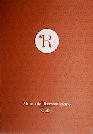 Museo del Romanticismo. Guide.