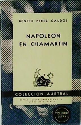 Napoleón en Chamartín. Novela.