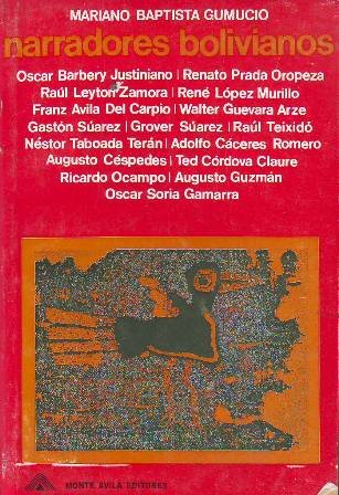 Narradores bolivianos. Antología.