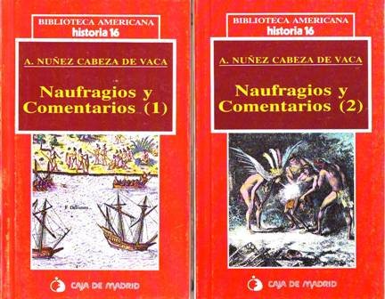 Naufragios y comentarios. Edición de Roberto Ferrando.