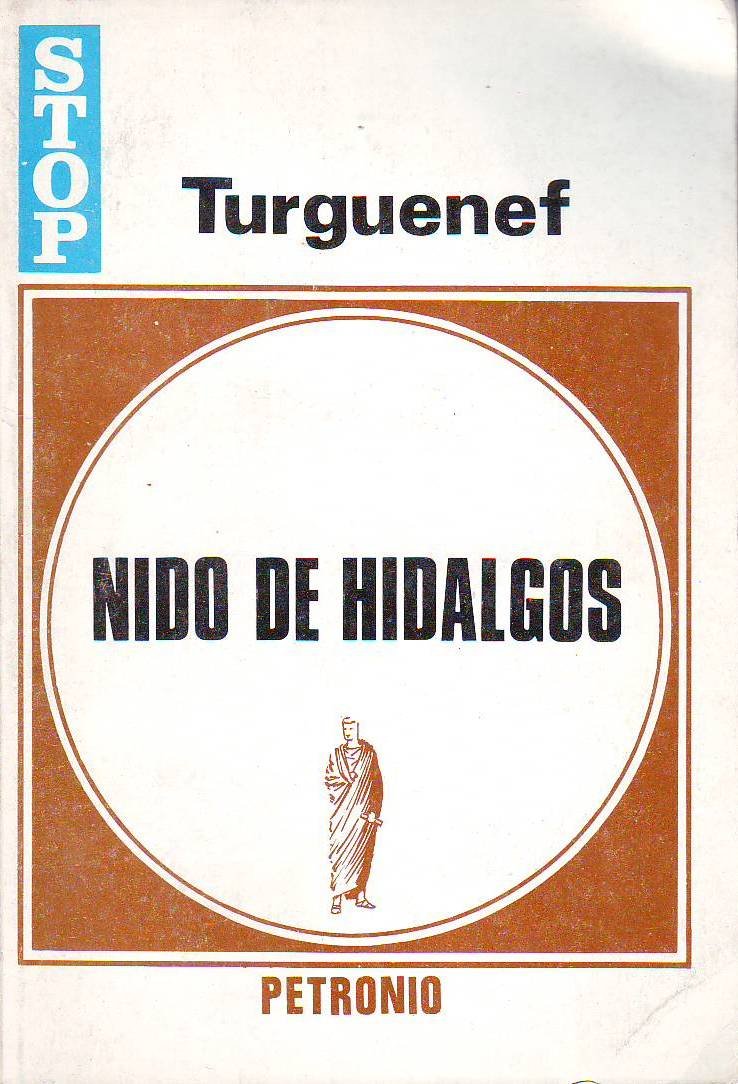 Nido de hidalgos. Novela.