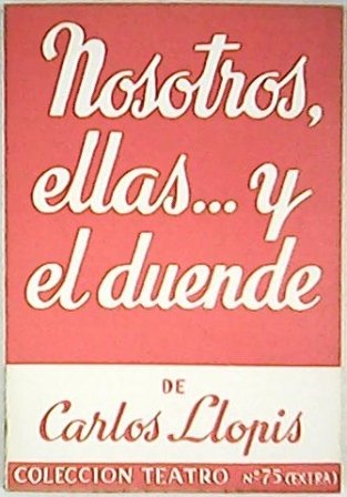 Nosotros, ellas. y el duende.