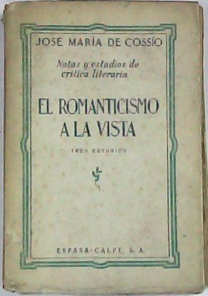 Notas y estudios de crítica literaria: El romanticismo a la …