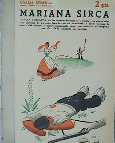 NOVELAS Y CUENTOS. Revista literaria. Año XXI. Nº 935. Novela completa por Grazia Deledda: Mariana Sirca.