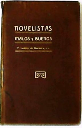 Novelistas malos y buenos. Juzgados por.
