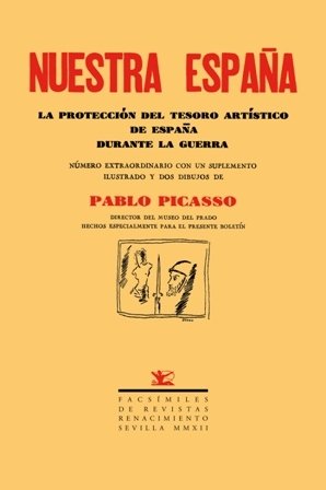 NUESTRA ESPAÑA.- La protección del tesoro artístico de España durante …
