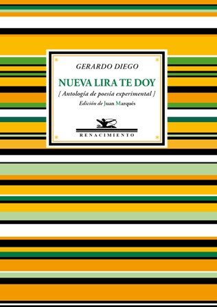 Nueva lira te doy (Antología de poesía experimental). Edición y …