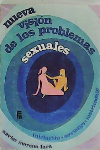 Nueva visión de los problemas sexuales.