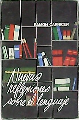 Nuevas reflexiones sobre el lenguaje.