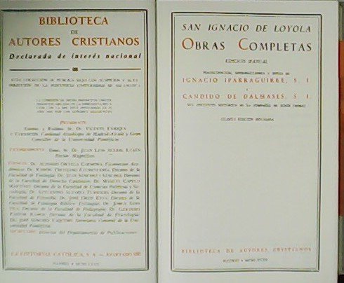 Obras completas de San Ignacio de Loyola. Transcripción, introducciones y notas de Ignacio Iparraguirre y Candido de Dalmases.