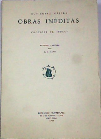 Obras inéditas. Crónicas de Puck. Recogida y editada por E. …